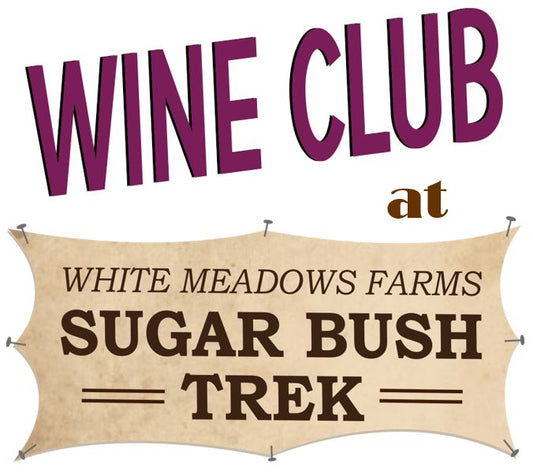 White Meadows Sugar Bush Trek & Wine Tasting